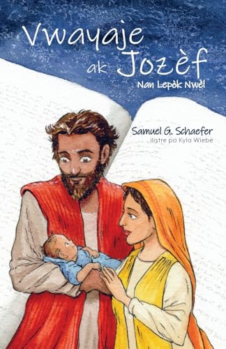Vwayaje ak Jozèf: Nan Lepòk Nwèl von Siretona Kids