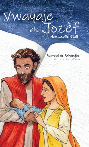 Vwayaje ak Jozèf: Nan Lepòk Nwèl von Siretona Kids