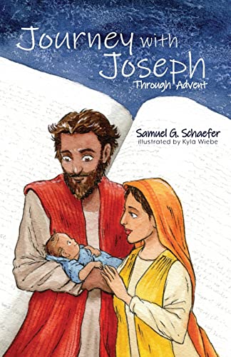 Journey with Joseph Through Advent von Siretona Kids