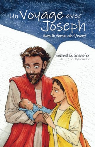 Un Voyage avec Joseph: dans le temps de l'Advent von Siretona Creative