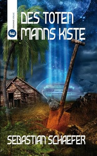 Des toten Manns Kiste: SF-Roman