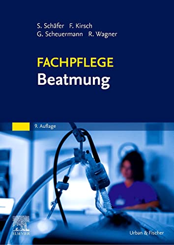 Fachpflege Beatmung von Urban & Fischer Verlag/Elsevier GmbH