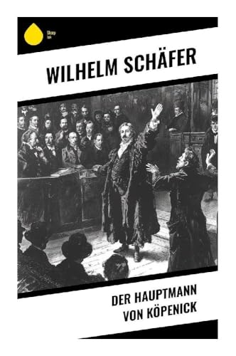 Der Hauptmann von Köpenick Der Hauptmann von Köpenick von Sharp Ink
