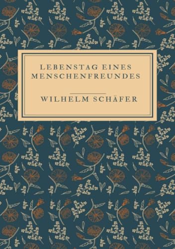 Lebenstag eines Menschenfreundes von epubli