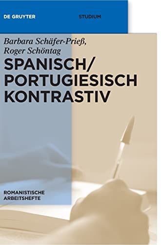 Spanisch / Portugiesisch kontrastiv (Romanistische Arbeitshefte, 56, Band 56)