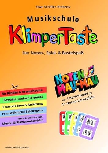 Musikschule Klimpertaste - Der Noten-, Spiel- und Bastelspaß: Noten-Mau-Mau von epubli