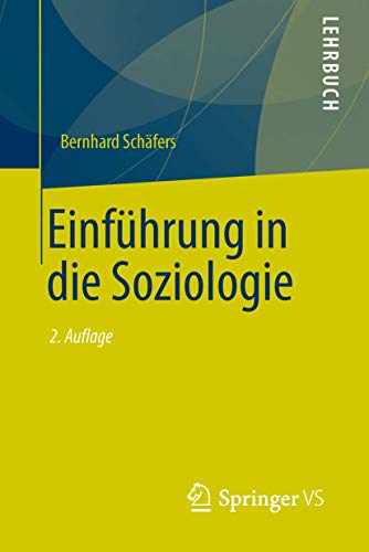 Einführung in die Soziologie: Lehrbuch