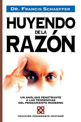 Huyendo de La Razón Huyendo de La Razón von Editorial Clie