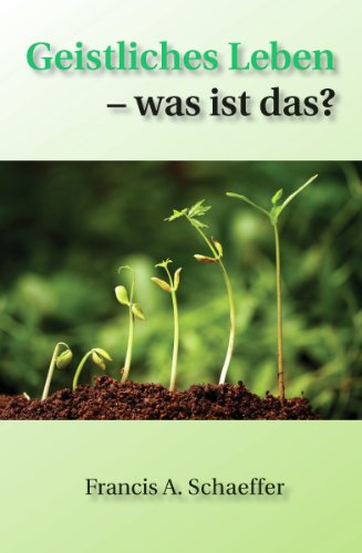 Geistliches Leben - Was ist das?