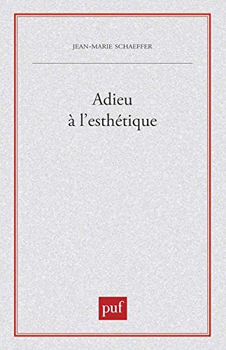 Adieu à l'esthétique