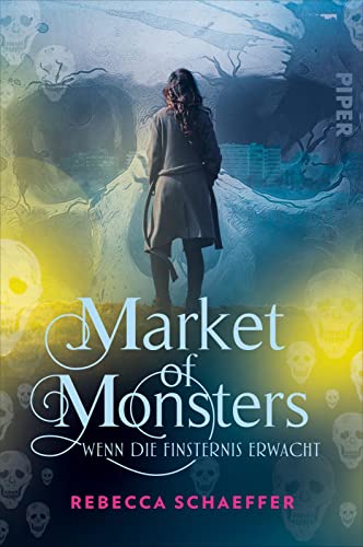 Market of Monsters (Market of Monsters 3): Wenn die Finsternis erwacht | Dark Urban Fantasy | Nita räumt den Schwarzmarkt für Monster auf von Piper