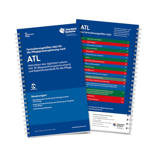 Die Formulierungshilfen 2023 für die Pflegeprozessplanung nach ATL: Die Aktivitäten des täglichen Lebens inkl. BI (Begutachtungsinstrument) und Expertenstandards für die Pflege