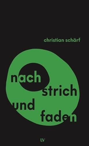 Nach Strich und Faden (Theorie und Praxis)
