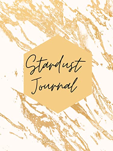Mein Stardust Journal: Tägliche Reflexion für mehr Achtsamkeit und Bewusstsein in deinem Leben von tredition