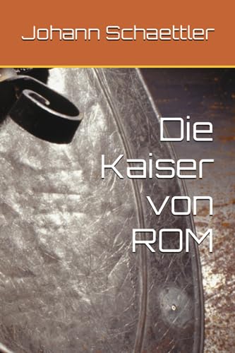 Die Kaiser von ROM