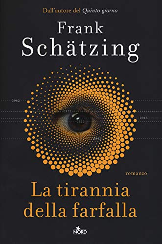 La tirannia della farfalla (Narrativa Nord) von Nord