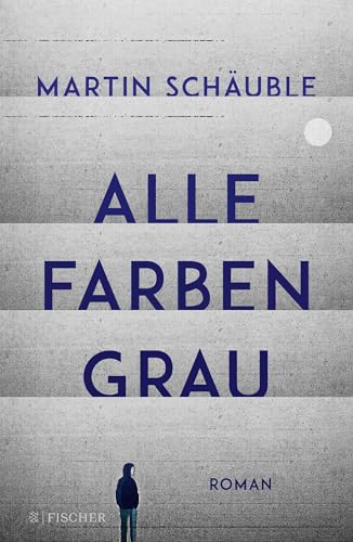 Alle Farben grau: Roman | wichtiger Roman über psychische Erkrankungen bei Jugendlichen (ab 14 Jahre) │ von Erfolgsautor Martin Schäuble