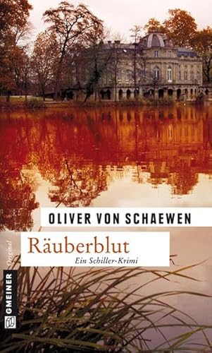 Räuberblut: Kriminalroman (Kriminalkommissar Struve) von Gmeiner-Verlag