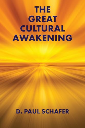 The Great Cultural Awakening: Key to an Equitable, Sustainable, and Harmonious Age von Rock's Mills Press