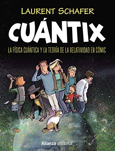 Cuántix [cómic]: La física cuántica y la relatividad en cómic (Libros Singulares (LS))