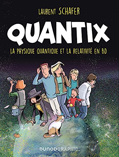 Quantix: Comment la physique quantique et la relativité façonnent notre réalité von DUNOD