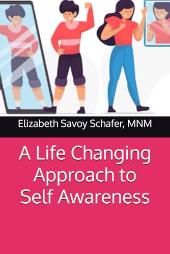 A Life Changing Approach to Self Awareness