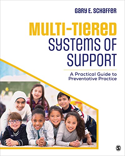 Multi-Tiered Systems of Support: A Practical Guide to Preventative Practice Multi-Tiered Systems of Support: A Practical Guide to Preventative Practice von SAGE Publications, Inc