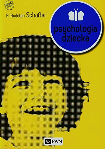 Psychologia dziecka von Wydawnictwo Naukowe PWN