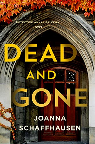 Dead and Gone: A Detective Annalisa Vega Novel (Detective Annalisa Vega, 3)