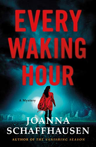 Every Waking Hour: A Mystery (Ellery Hathaway, 4, Band 4)