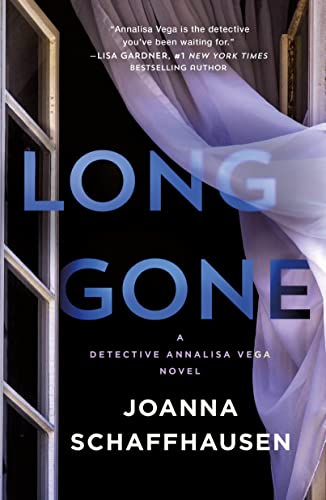 Long Gone: A Detective Annalisa Vega Novel (Detective Annalisa Vega, 2, Band 2) von Minotaur