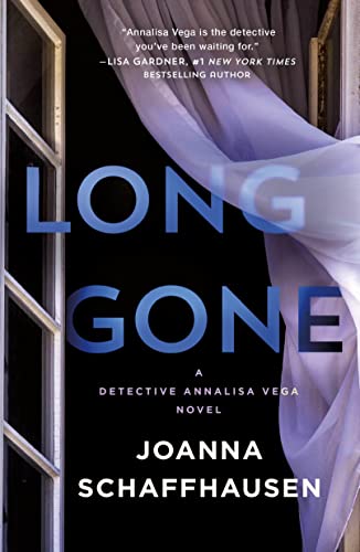 Long Gone: A Detective Annalisa Vega Novel (Detective Annalisa Vega, 2, Band 2)