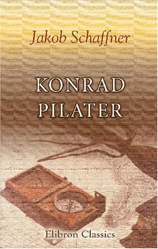 Konrad Pilater: Roman von Adamant Media Corporation