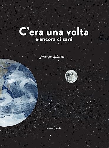 C'era una volta e ancora ci sarà von Orecchio Acerbo