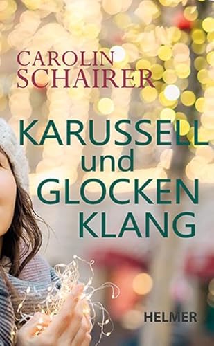Karussell und Glockenklang von Ulrike Helmer Verlag