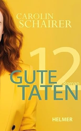 Zwölf gute Taten von Ulrike Helmer Verlag