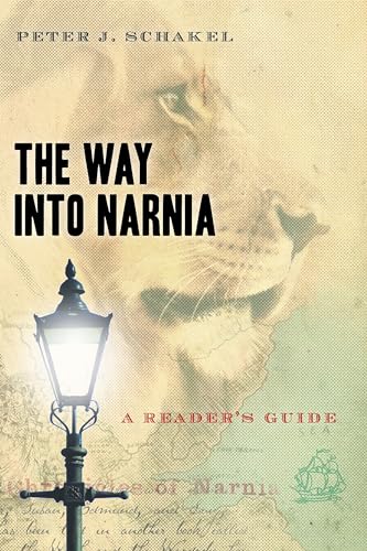 The Way into Narnia: A Reader's Guide von William B. Eerdmans Publishing Company