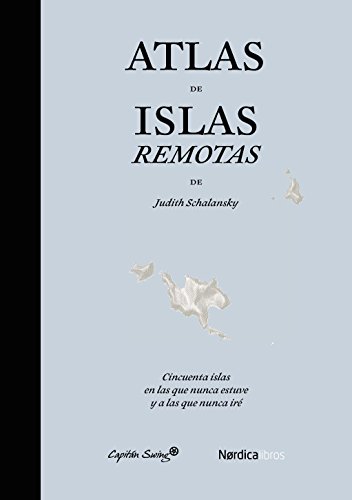 Atlas de islas remotas (Inclasificables)