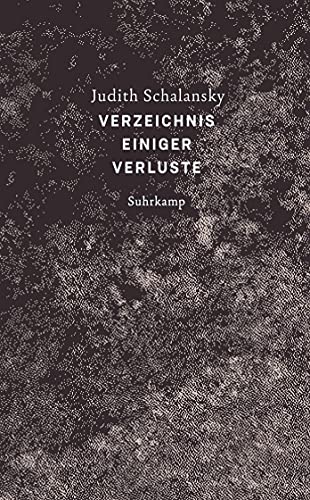 Verzeichnis einiger Verluste: Ausgezeichnet mit dem Wilhelm Raabe-Literaturpreis 2018 (suhrkamp taschenbuch)