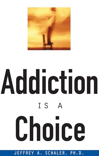 Addiction Is a Choice von Open Court