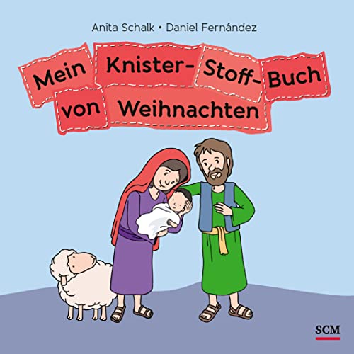 Mein Knister-Stoff-Buch von Weihnachten: Mit den Hirten zur Krippe von SCM R.Brockhaus