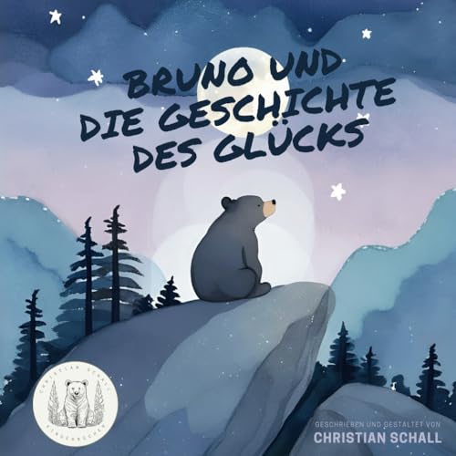 Bruno und die Geschichte des Glücks von Independently published