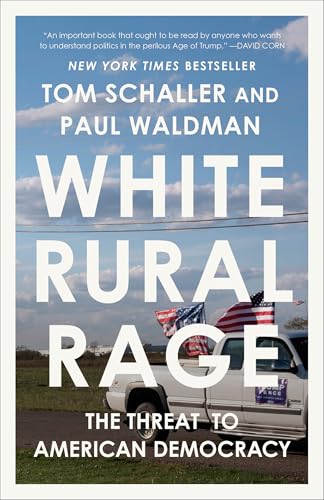 White Rural Rage: The Threat to American Democracy von Random House Publishing Group
