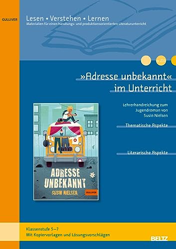 »Adresse unbekannt« im Unterricht: Differenzierte Materialien zum Jugendroman von Susin Nielsen (Klassenstufe 6-7, mit Kopiervorlagen)