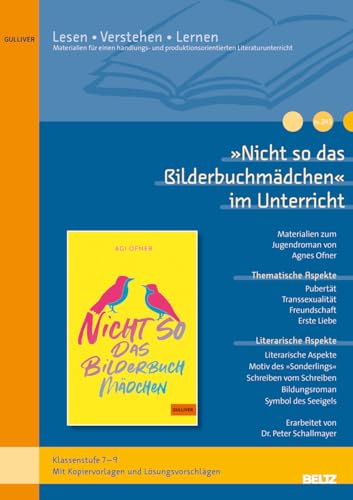 »Nicht so das Bilderbuchmädchen« im Unterricht: Materialien zum Jugendroman von Agnes Ofner (Klassenstufe 7-9, mit Kopiervorlagen)