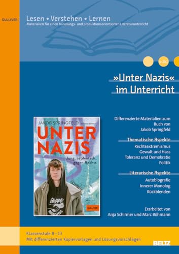 »Unter Nazis« im Unterricht: Differenzierte Materialien zum Buch von Jakob Springfeld und Issio Erich (Klassenstufe 8-13, mit Kopiervorlagen)