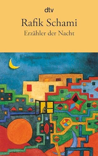 Erzähler der Nacht: Ausgezeichnet mit dem Rattenfänger-Literaturpreis 1990 und dem Phantastik-Preis 1999 der Stadt Wetzlar von dtv Verlagsgesellschaft