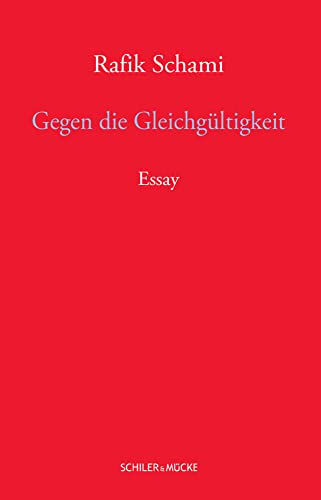 Gegen die Gleichgültigkeit: Essay