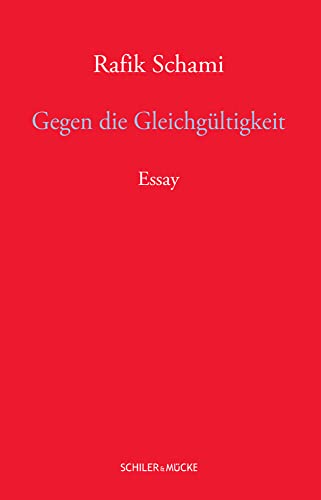 Gegen die Gleichgültigkeit: Essay