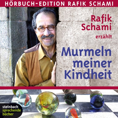 Murmeln meiner Kindheit Murmeln meiner Kindheit